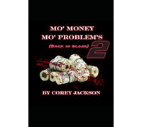 Mo' Money Mo' Problems 2: Back in blood