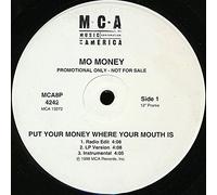 Mo Money - Put Your Money Where Your Mouth Is / Dedication [Vinilo]