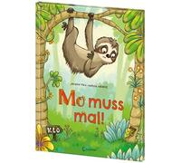 Mo muss mal!: Lustiges Bilderbuch über das Aufs-Klo-gehen ab 3 Jahren - Ein riesiger Spaß für Groß und Klein - Mit einem Faultier als zum Liebhaben