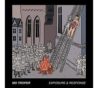Mo Troper - Exposure and Response