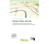 Moapa Valley, Nevada: Unincorporated towns in Nevada, Warm Springs Natural Area, Muddy River, Lake Mead