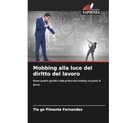 Mobbing alla luce del diritto del lavoro