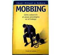 Mobbing: cómo sobrevivir al acoso psicológico en el trabajo