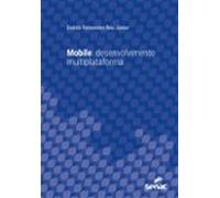 Mobile: Desenvolvimento Multiplataforma (ebook)