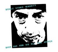 Mobile Ethnic Minority - When and How Did All This Happen [Vinilo]