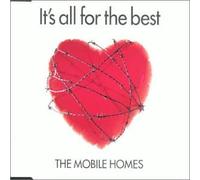 Mobile Homes - Its All for the Best