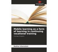 Mobile learning as a form of learning in continuing vocational training: A survey of experts