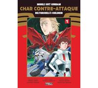 Mobile Suit Gundam - Char contre-attaque - Beltorchika's Children - Tome 1 (=> Mobile Suit Gundam - Char c, 1)