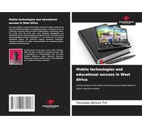 Mobile technologies and educational success in West Africa: A meta-analysis of the effects of cell phones and digital tablets in Niger's education system