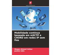 Mobilidade contínua baseada em mSCTP e CHORD em redes IP sem fios