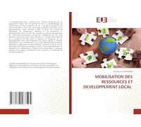 MOBILISATION DES RESSOURCES ET DEVELOPPEMENT LOCAL