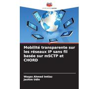 Mobilité transparente sur les réseaux IP sans fil basée sur mSCTP et CHORD