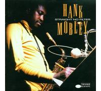 Mobley, Hank - Straight No Filter -Ltd-