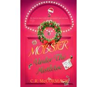 Mobster Under The Mistletoe: 1.5 (The Dolan Syndicate)