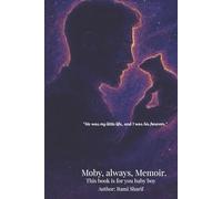 Moby, always. Memoir.