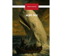 Moby Dick: American Literature Must Reads