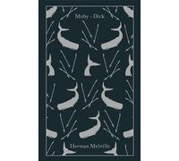 Moby Dick - Clothbound Classics: Or, the Whale (Penguin Clothbound Classics) [Idioma Inglés]