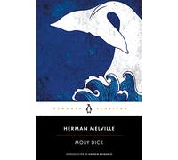 Moby Dick: con introducción de un profesor de la Universidad de Columbia (Penguin Clásicos)