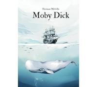 Moby Dick (Der weiße Wal): Originalausgabe