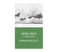 Moby-Dick o la Ballena (Básica de Bolsillo)