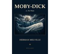 Moby-Dick: or, The Whale