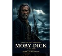 Moby Dick: or, The Whale