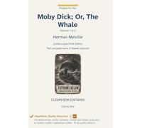 Moby Dick; Or, The Whale - Volume 1 of 2 (Picked for You)