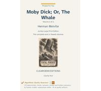 Moby Dick; Or, The Whale - Volume 2 of 2 (Picked for You)