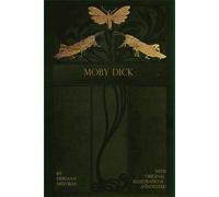Moby Dick: With original illustrations - annotated
