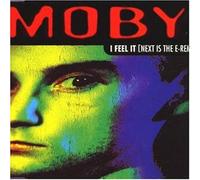 Moby - I Feel It (Next is The E-Remix [Import]