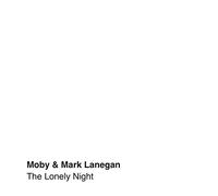Moby & Mark Lanegan - Lonely Night [Vinilo]