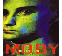 Moby - Next Is The E