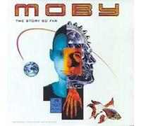 Moby - The Story So Far