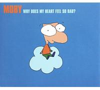 Moby - Why Does My Heart Feel So Bad [Import]