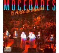 Mocedades - 15 Anos De Musica