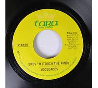 Mocedades - Mocedades 45 RPM Eres Tu (Touch the Wind) / Touch the Wind (Eres Tu)