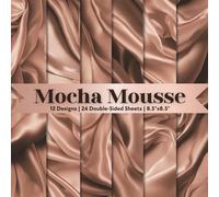 Mocha Mousse Scrapbook Paper Craft Pad: 12 Silky Designs, 24 Double-Side Sheets Printed on 8.5"x8.5" Size Paper With Premium Color. Perfect Home ... Decoupage, Gift Wrapping, DIY and More!