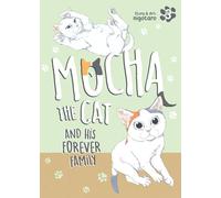Mocha the Cat and His Forever Family Vol. 3 (Mocha the Cat's Forever Family)