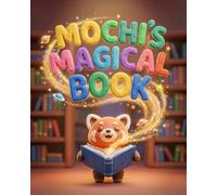 Mochi and the Magical Library (The Adventures of Mochi)