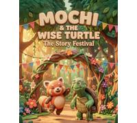 Mochi and the Wise Turtle's Story Festival (The Adventures of Mochi)