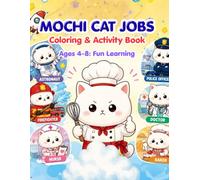 MOCHI CAT JOB COLORING & ACTIVITY BOOK: 40 Cute Careers | Coloring & Activity Book for Kids Ages 4-8