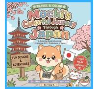 Mochi's Colorful Journey Through Japan: Coloring Books for Kids and Adults