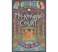 Mockingbird Court: A Shady Hollow Mystery