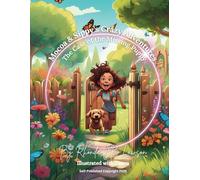 Mocoa & Sippy's Crazy Adventures: The Case of the Missing Puppy