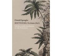 Moctezuma: Un drama (1897) (SIN COLECCION)
