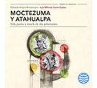 Moctezuma Y Atahualpa (audiolibro)