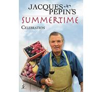 Mod-Jacques Pepin's Summertime Celebrati