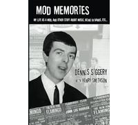 Mod Memories: My life as a Mod, and other stuff about music, being in bands, etc...