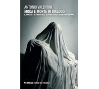 Moda e morte in dialogo. Il tragico e il comico nell’«ultrafilosofia» di Giacomo Leopardi (Forme del possibile)