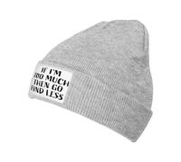 Moda Gorras Beanie de Punto Si Soy Demasiado Entonces Busca Menos Skull Cap Hipster Sombrero de Beanie para Hombre Adulto Esquí